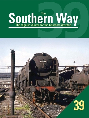 The Southern Way Issue No. 39 - Kevin Robertson