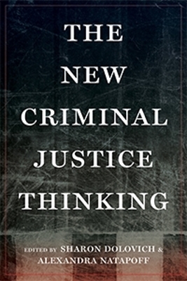 The New Criminal Justice Thinking - 