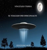 Il viaggio dei disconauti - Vincenzo Turba