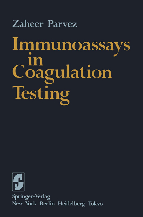 Immunoassays in Coagulation Testing - Z. Parvez