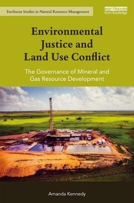 Environmental Justice and Land Use Conflict - Amanda Kennedy