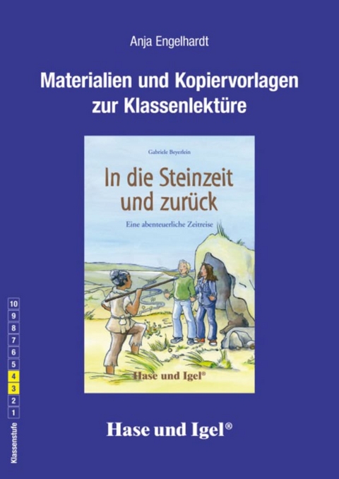 Begleitmaterial: In die Steinzeit und zurück - Anja Engelhardt