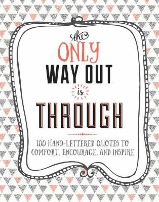 The Only Way Out is Through - Crystal Kluge