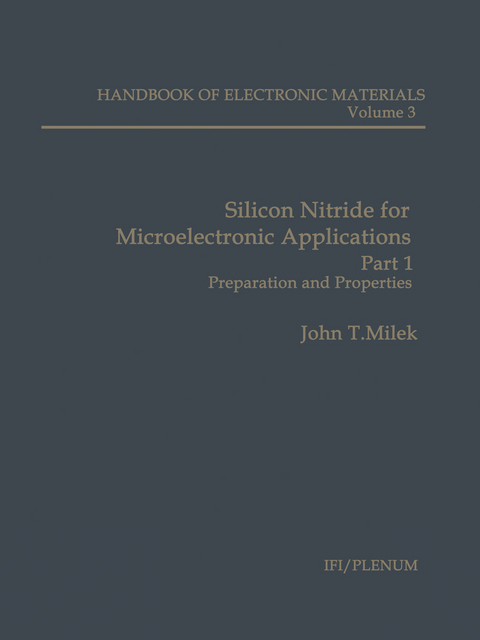 Silicon Nitride for Microelectronic Applications - John T. Milek