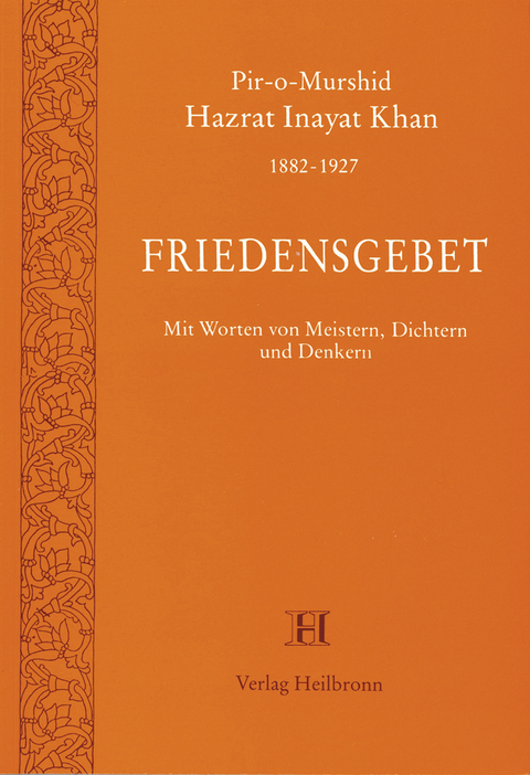 Friedensgebet - Hazrat Inayat Khan