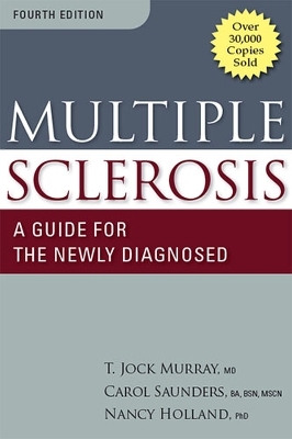 Multiple Sclerosis - T. Jock Murray, Carol Saunders, Nancy Holland