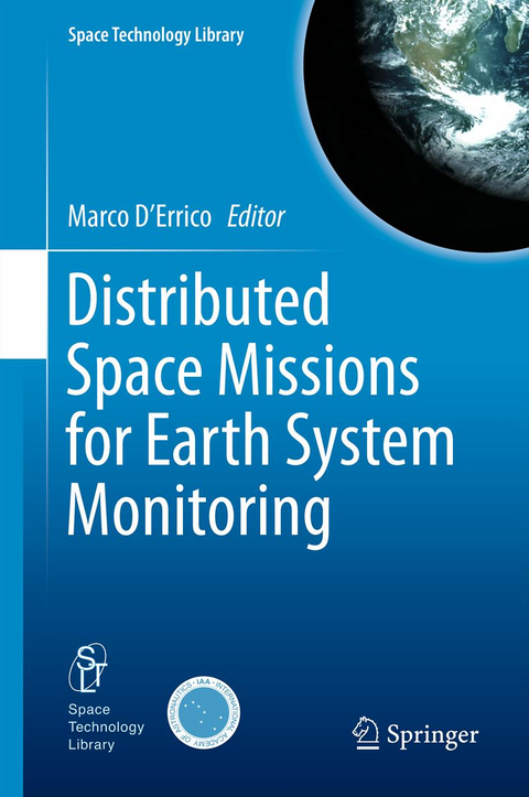 Distributed Space Missions for Earth System Monitoring - 