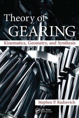 Theory of Gearing - Stephen P. Radzevich