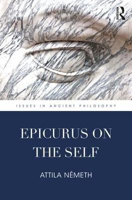 Epicurus on the Self - Attila Németh