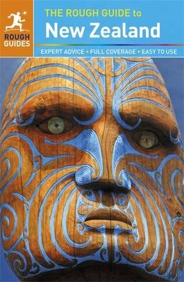 The Rough Guide to New Zealand - Catherine Le Nevez, Paul Whitfield, Tony Mudd