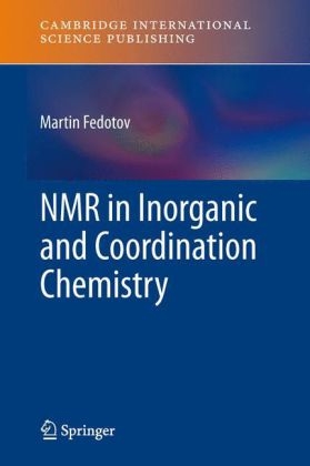 NMR in Inorganic and Coordination Chemistry - Martin Fedotov