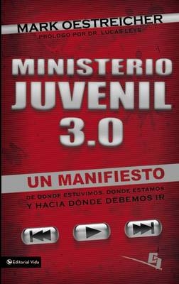 Ministerio Juvenil 3.0 - Mark Oestreicher