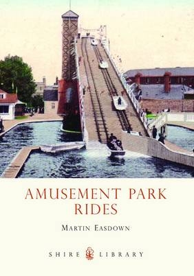 Amusement Park Rides - Martin Easdown