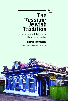 The Russian-Jewish Tradition - Brian Horowitz