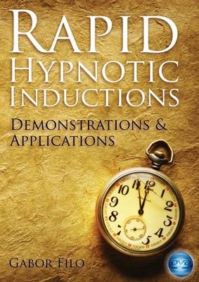 Rapid Hypnotic Inductions - Gabor Filo