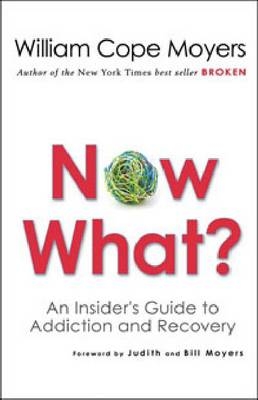 Now What? - William Cope Moyers