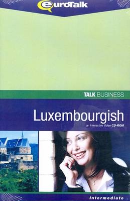 Talk Business - Luxembourgish -  EuroTalk Ltd.