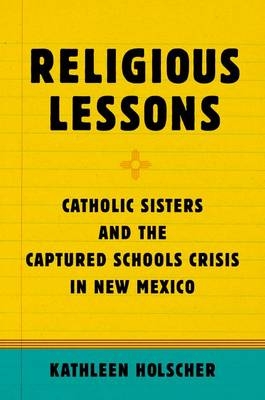 Religious Lessons - Kathleen Holscher