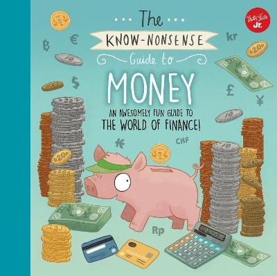 The Know-Nonsense Guide to Money - Heidi Fiedler