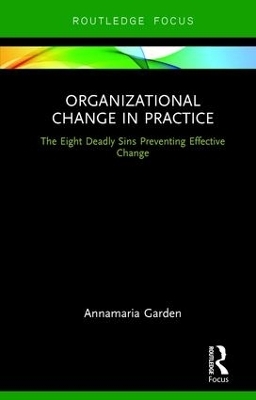 Organizational Change in Practice - Annamaria Garden