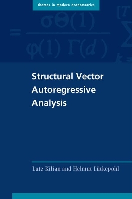 Structural Vector Autoregressive Analysis - Lutz Kilian, Helmut Lutkepohl