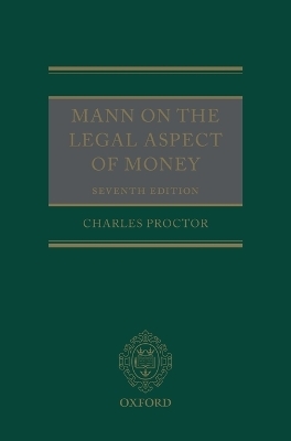 Mann on the Legal Aspect of Money - Charles Proctor