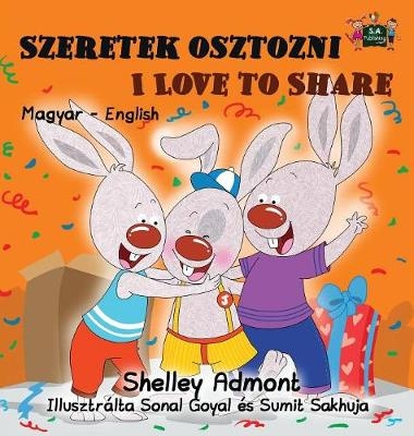 Szeretek osztozni Love to Share - Shelley Admont, KidKiddos Books