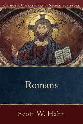 Romans - Scott W. Hahn, Curtis Mitch, Peter Williamson, Mary Healy