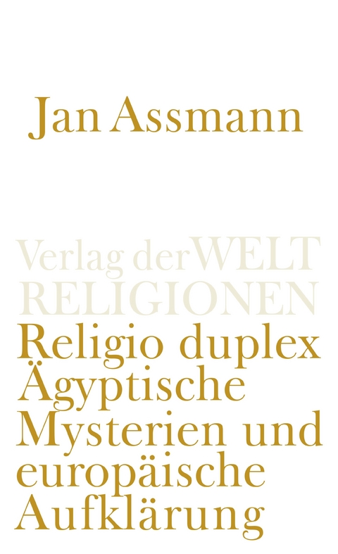 Religio duplex - Jan Assmann