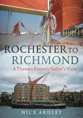 Rochester to Richmond - Nick Ardley