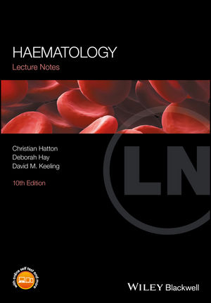 Lecture Notes – Haematology - CS Hatton