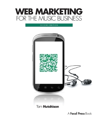 Web Marketing for the Music Business - Tom Hutchison