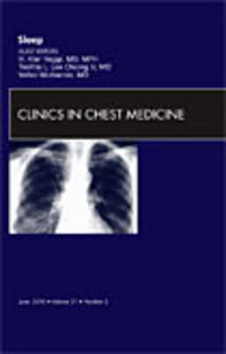 Sleep, An Issue of Clinics in Chest Medicine - Teofilo Lee-Chiong Jr, Vahid Mohsenin, H. Klar Yaggi