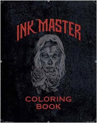 Ink Master Coloring Book -  Ink Master