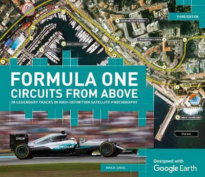 Formula One Circuits From Above - Bruce Jones