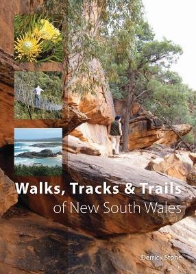 Walks, Tracks and Trails of New South Wales - Derrick Stone