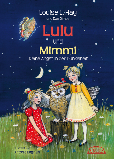 Lulu und Mimmi. Keine Angst in der Dunkelheit - Louise L Hay