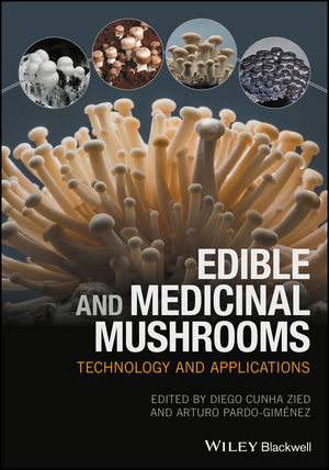 Edible and Medicinal Mushrooms - 