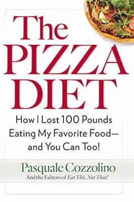 The Pizza Diet - Pasquale Cozzolino