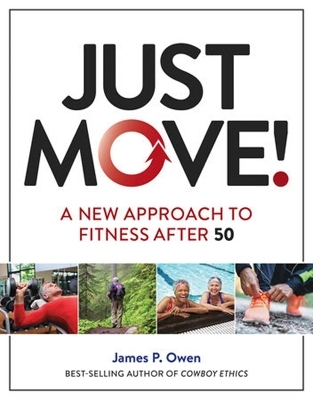 Just Move! - James P Owen