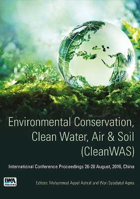 Environmental Conservation, Clean Water, Air & Soil (CleanWAS) - 