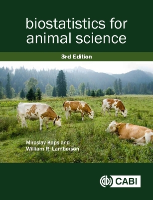 Biostatistics for Animal Science - Miroslav Kaps, William R. Lamberson