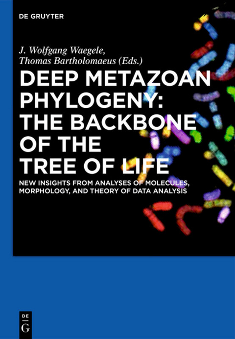 Deep Metazoan Phylogeny: The Backbone of the Tree of Life - 