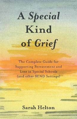 A Special Kind of Grief - Sarah Helton