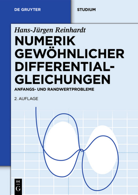 Numerik gewöhnlicher Differentialgleichungen - Hans-Jürgen Reinhardt