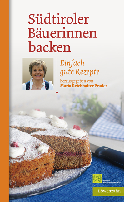 Südtiroler Bäuerinnen backen - 