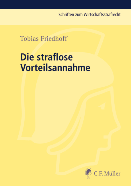 Die straflose Vorteilsannahme - Tobias Friedhoff