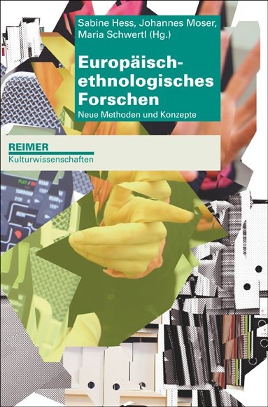 Europäisch-ethnologisches Forschen - 