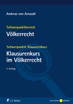 Völkerrecht + Klausurenkurs im Völkerrecht - Andreas von Arnauld