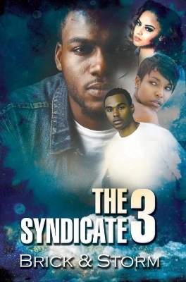 The Syndicate 3 -  Brick,  Storm